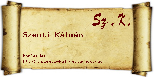 Szenti Kálmán névjegykártya